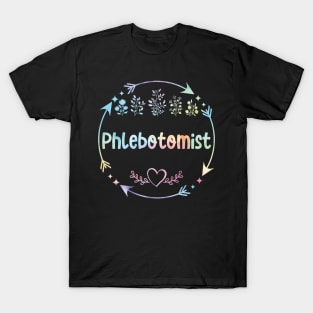 Phlebotomist Phlebotomy Therapist venipuncture cute floral watercolor T-Shirt